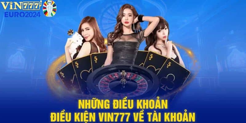 điều khoản điều kiện vin777