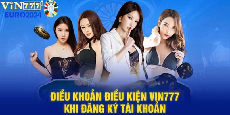 điều khoản điều kiện vin777