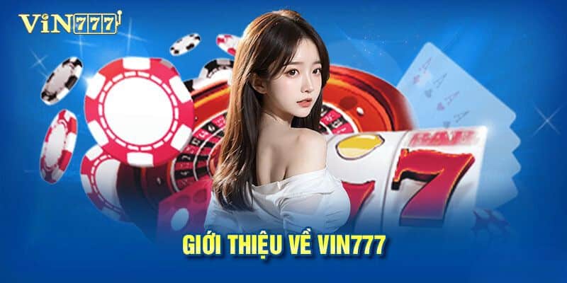 vin777 giới thiệu